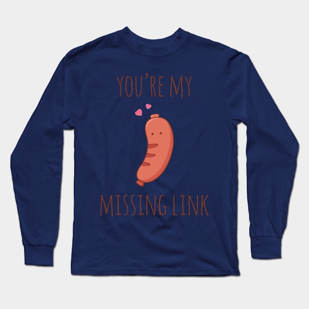 You're My Missing Link Long Sleeve T-Shirt by myndfart